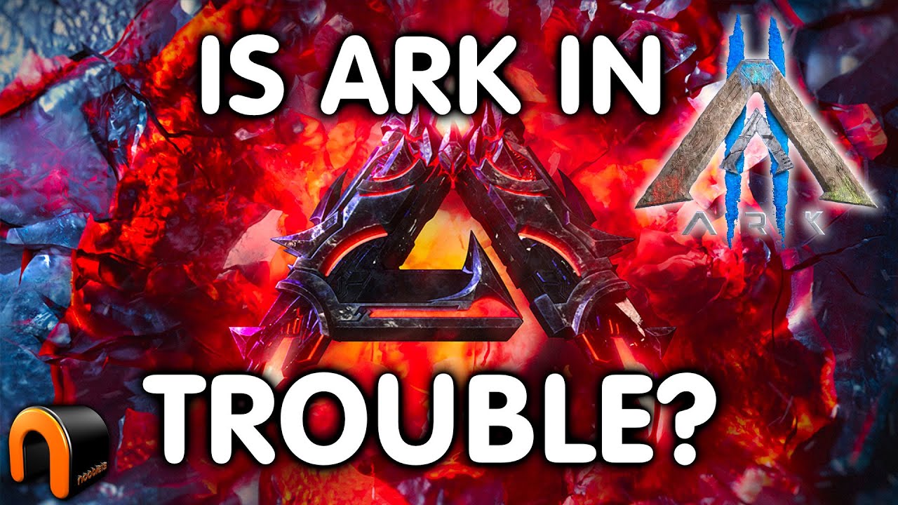 IS ARK IN TROUBLE?
