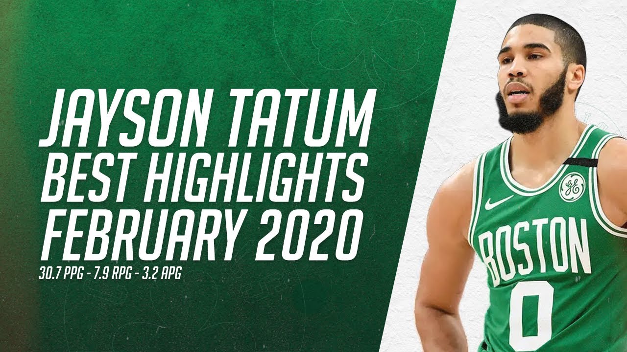 Best Highlights of February: Jayson Tatum (Player of the Month montage)