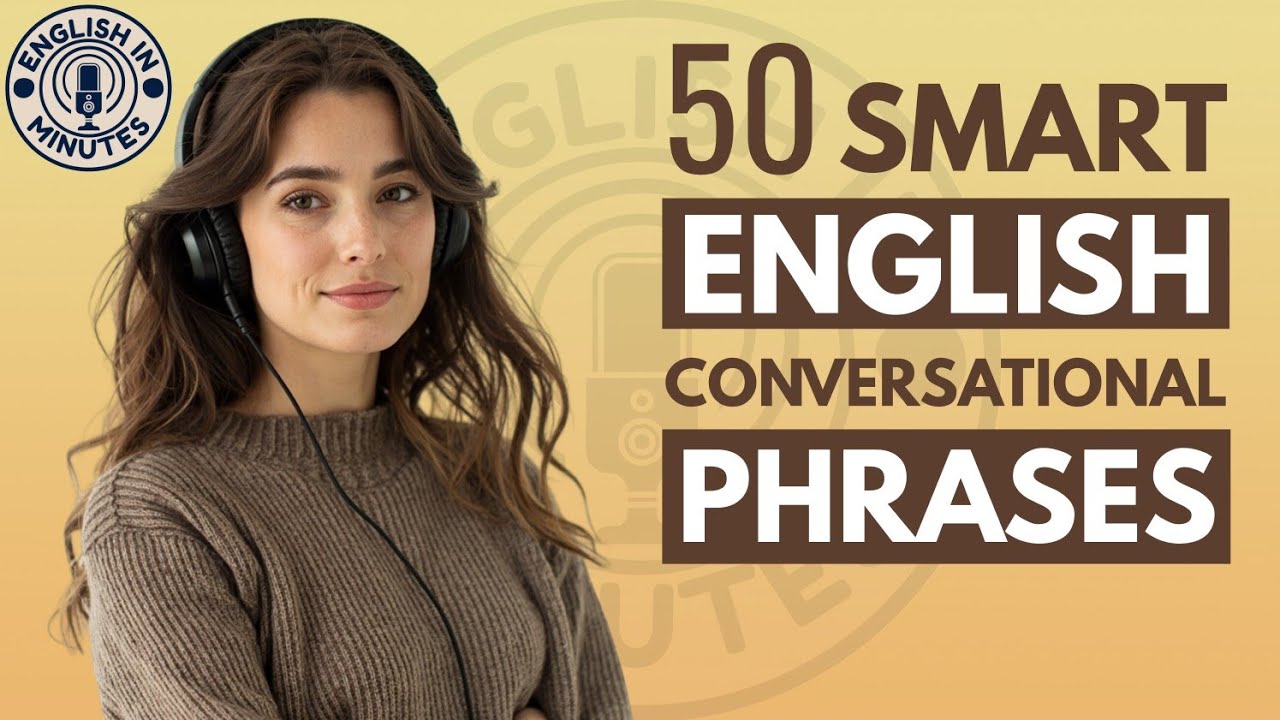 50 умных фраз для разговорного английского на каждый день | Подкаст по практике разговорной речи ...