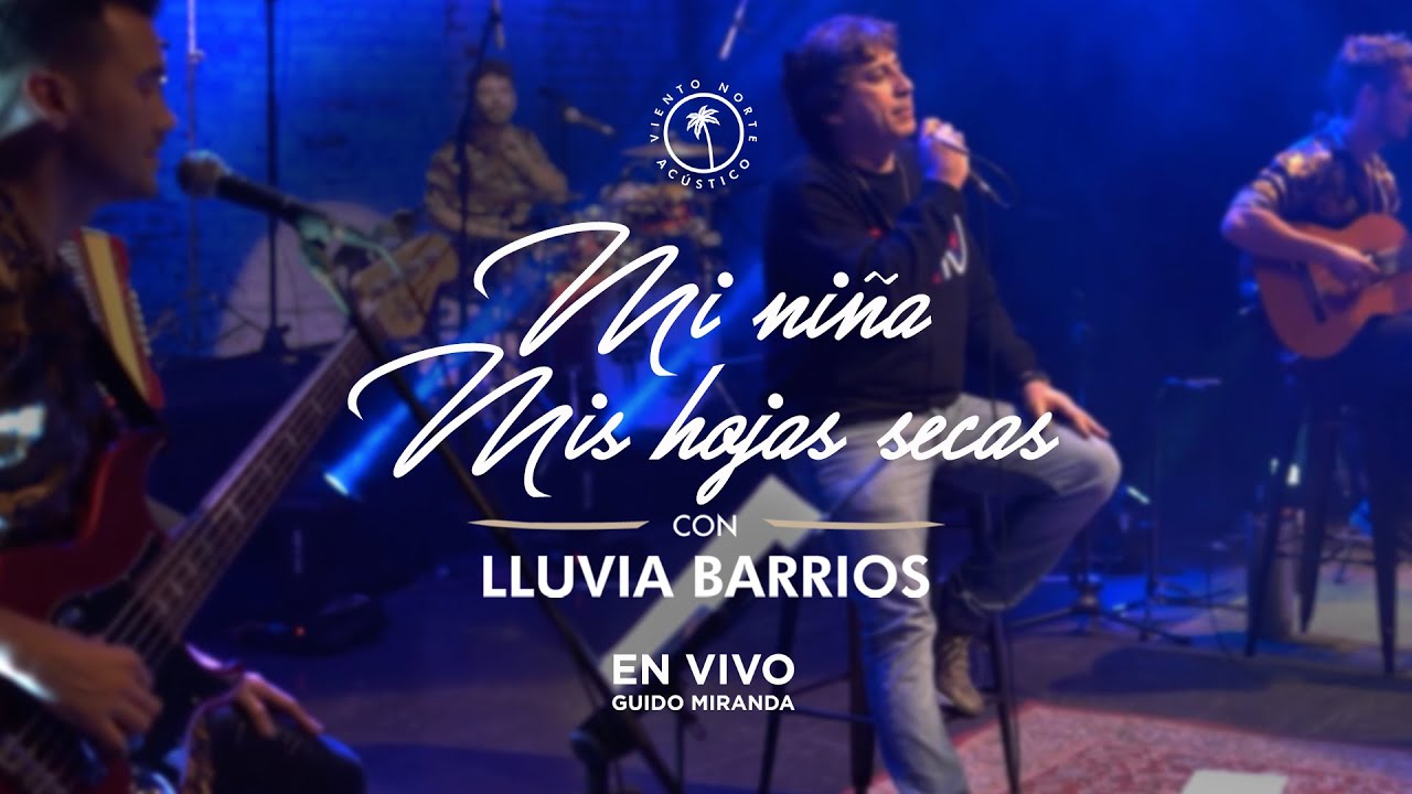 VIENTO NORTE Ft. LLUVIA BARRIOS - Mi niña / Mis hojas secas (acústico EN VIVO en Guido Miranda)