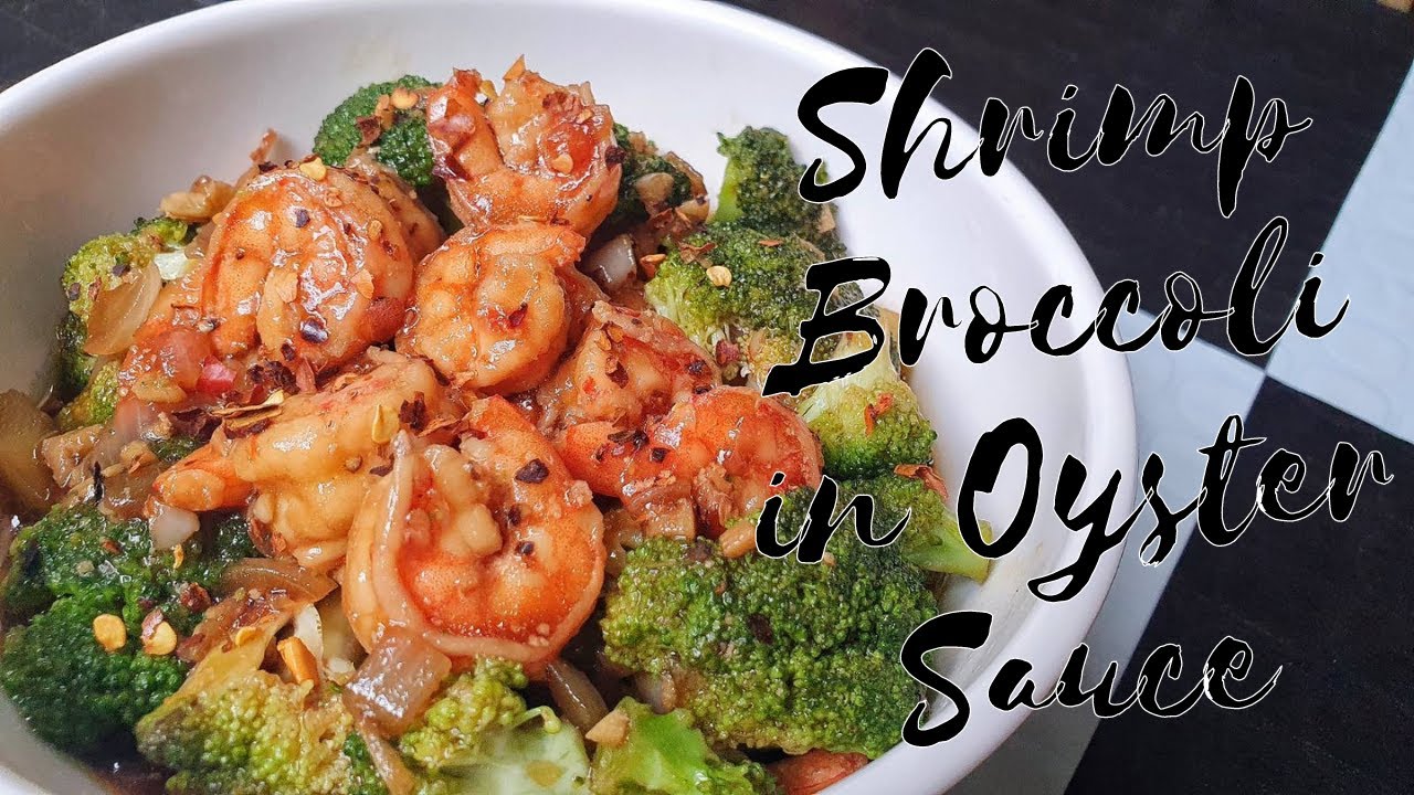SHRIMP BROCCOLI IN OYSTER SAUCE