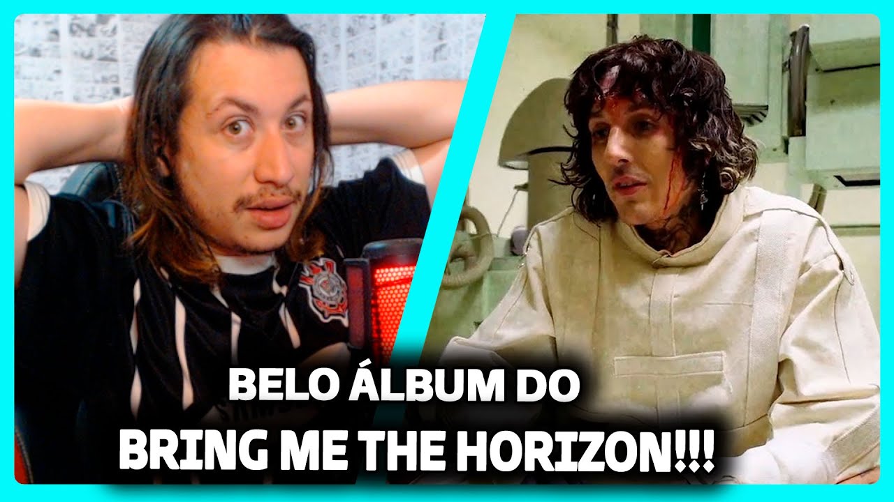 REACT POST HUMAN NeX GEn | BRING ME THE HORIZON | ÁLBUM COMPLETO!!!