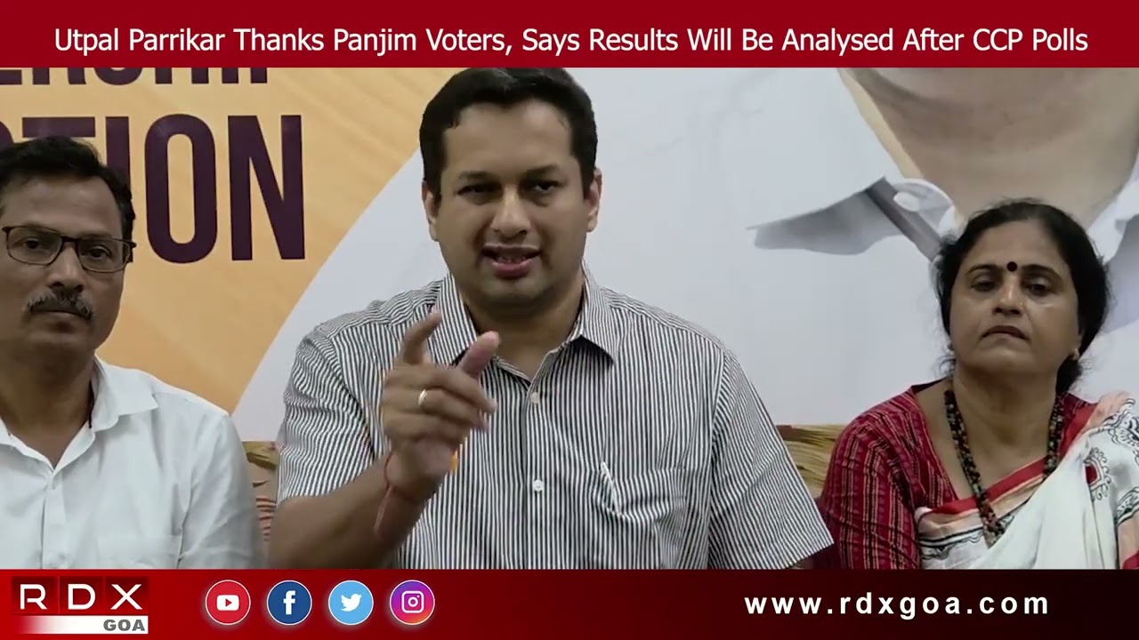 Utpal Parrikar Thanks Panjim Voters, Says Results Will Be Analysed After CCP Polls