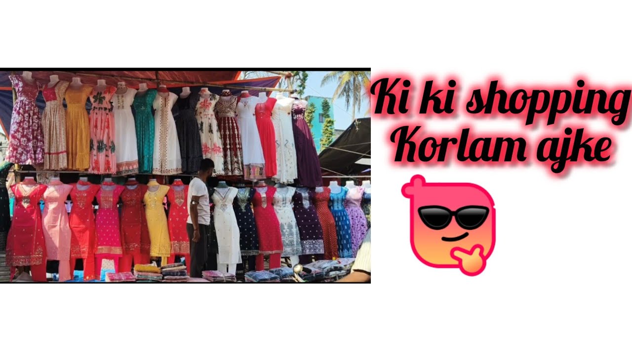 Ki ki shopping korlam ajke !🥰🤔