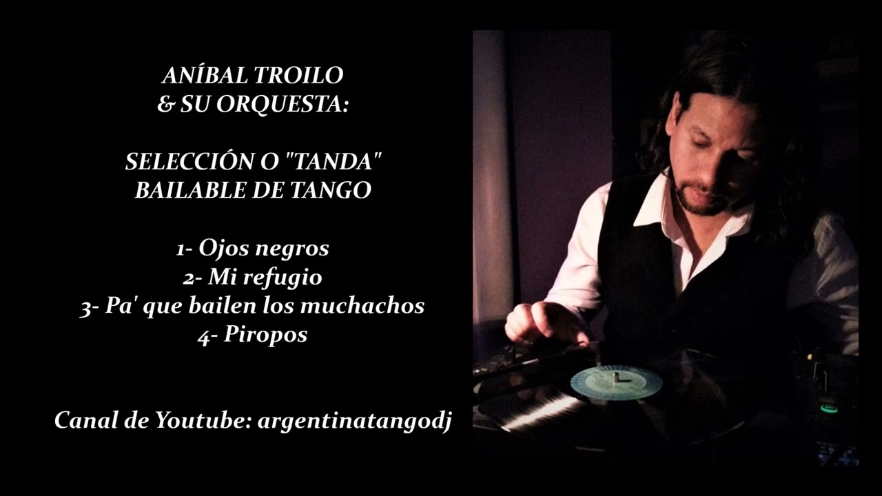 ANÍBAL TROILO & SU ORQUESTA TÍPICA: SELECCIÓN O 