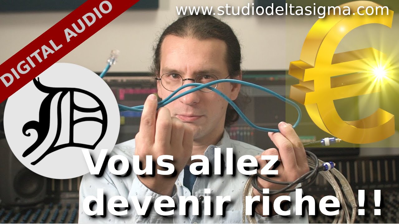 Studio Delta Sigma #17 | Câbles numériques : enfin la VÉRITÉ !!!