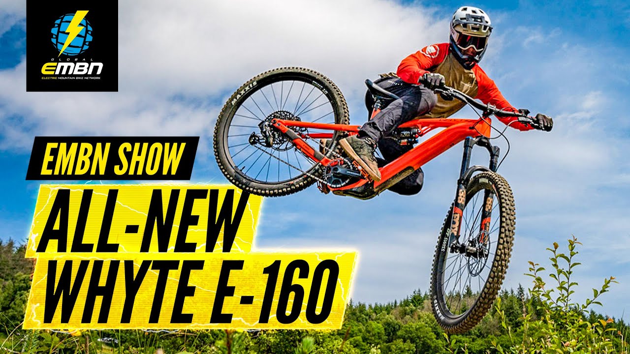 Re-Designed Whyte E-160 | EMBN Show 235
