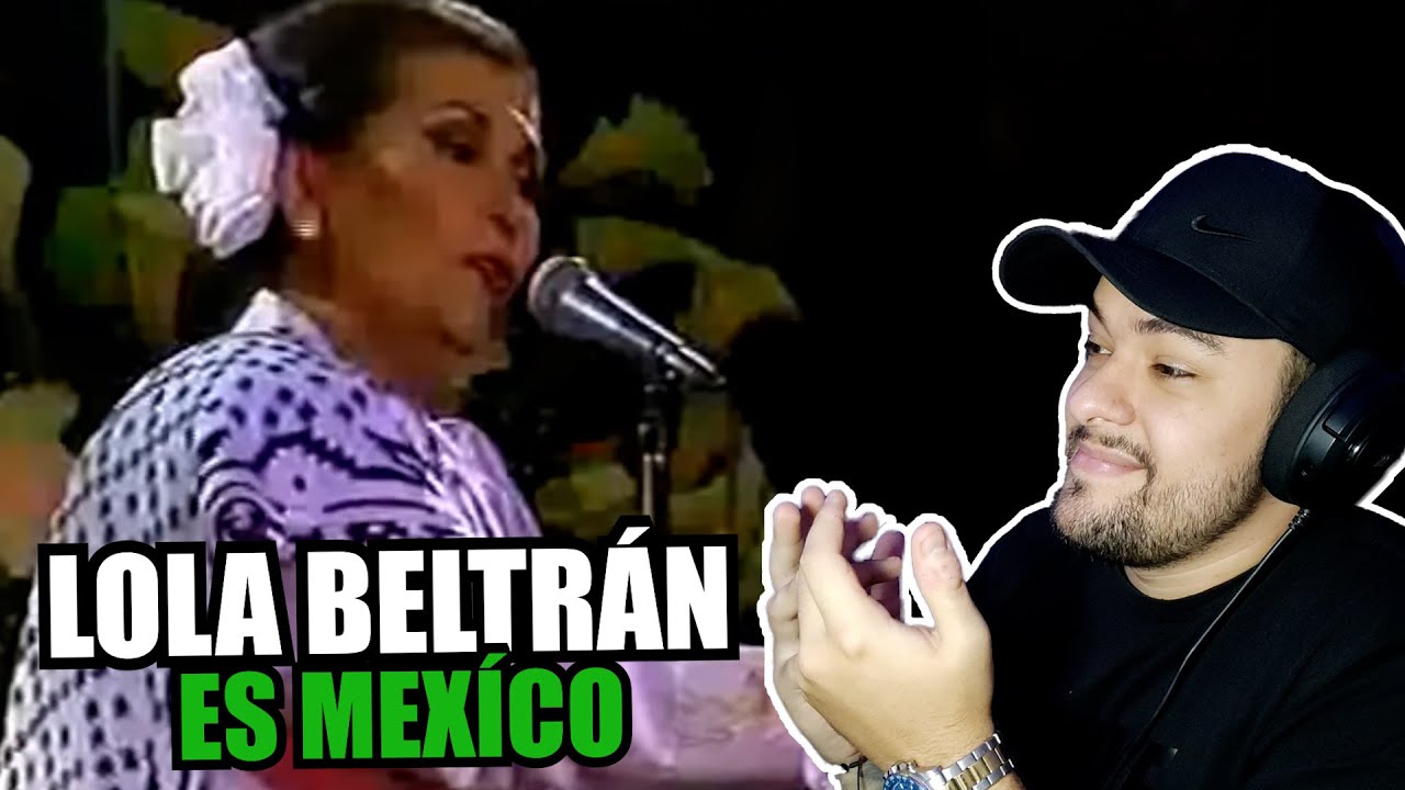 Reacciono a LOLA BELTRÁN - Huapango Torero | Reacción/Análisis