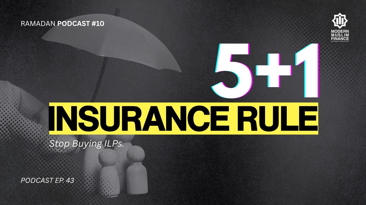 The Only Insurance You Actually Need (5+1 Islamic Method) | MMF Ramadan Podcast #10 Ep. 43