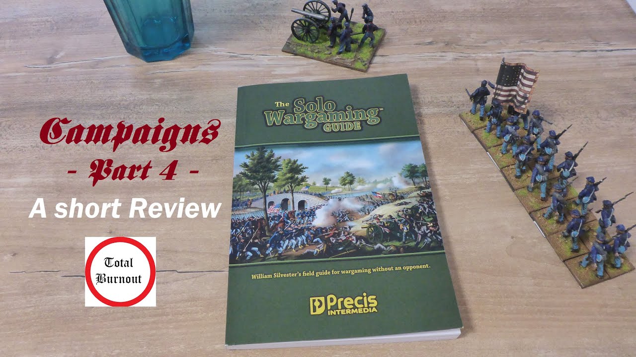 Campaigns - Part 4: Short review on 