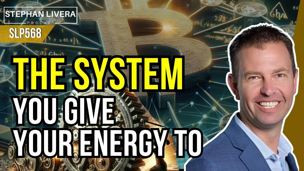The System You Give Your Energy To - Jeff Booth SLP568