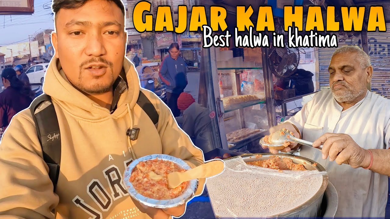 Khatima ka best gajar ka halwa🔥😘|| Yahan milta hai khatima ka best halwa👇👇