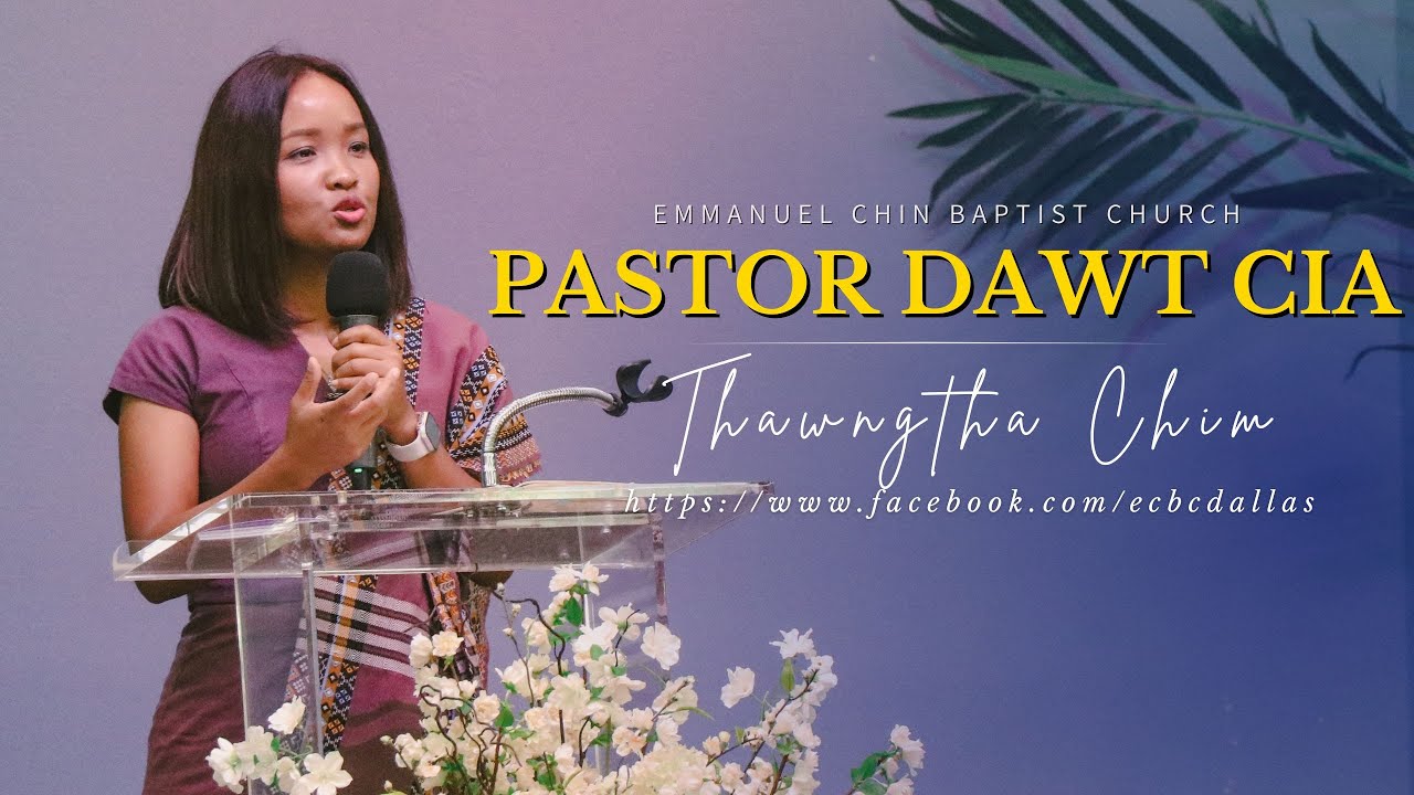 Pastor Dawt Cia | Thawngtha Chimnak