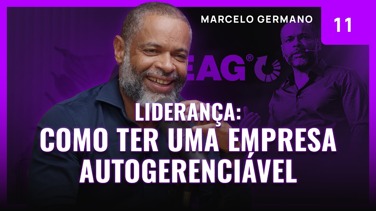 LIDERAN&Ccedil;A: COMO TER UMA EMPRESA AUTOGERENCI&Aacute;VEL (Marcelo Germano) | PodVender #011