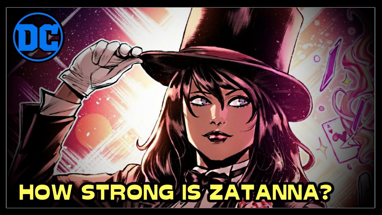 How Powerful is Zatanna? (DC Comics)