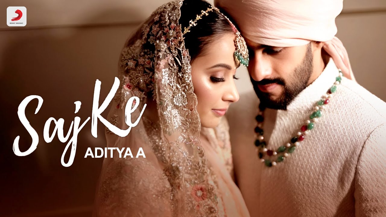 Saj Ke by @adityaa007  - Official Music Video | Wedding Song 2023 (New)