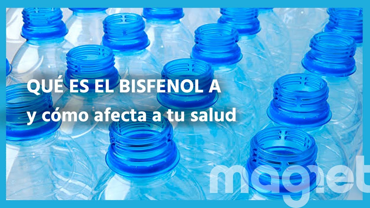 Qu&eacute; es Bisfenol A y por qu&eacute; es una preocupaci&oacute;n ahora