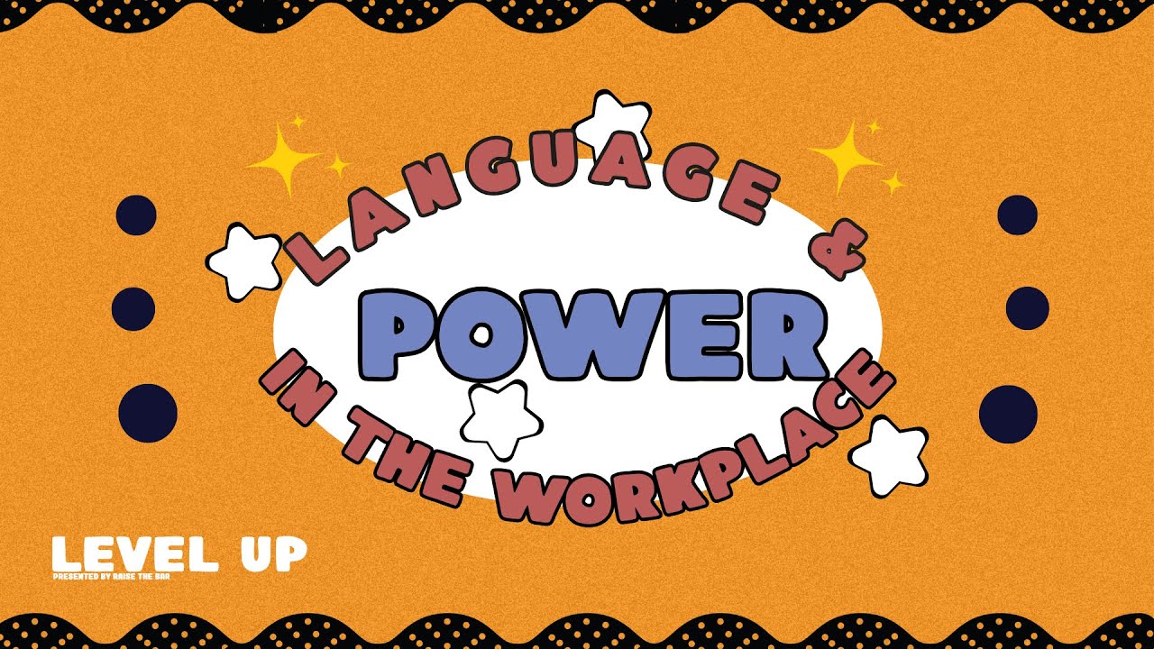 Language & Power in the Workplace with Ever Meister