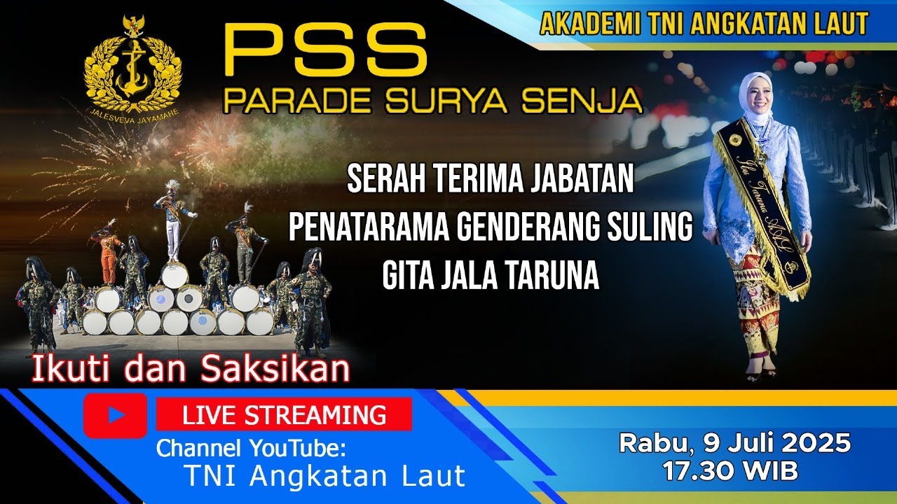 🔴 LIVE : TRADISI PARADE SURYA SENJA AKADEMI ANGKATAN LAUT TAHUN 2025