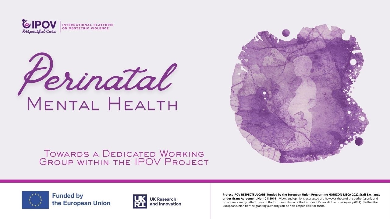 Perinatal Mental Health & Obstetric Violence | IPOV Working Group