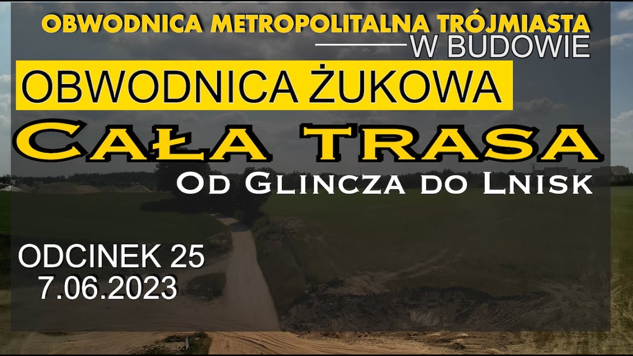 Obwodnica Metropolitalna Trójmiasta OBWODNICA ŻUKOWA odc.25 cała trasa