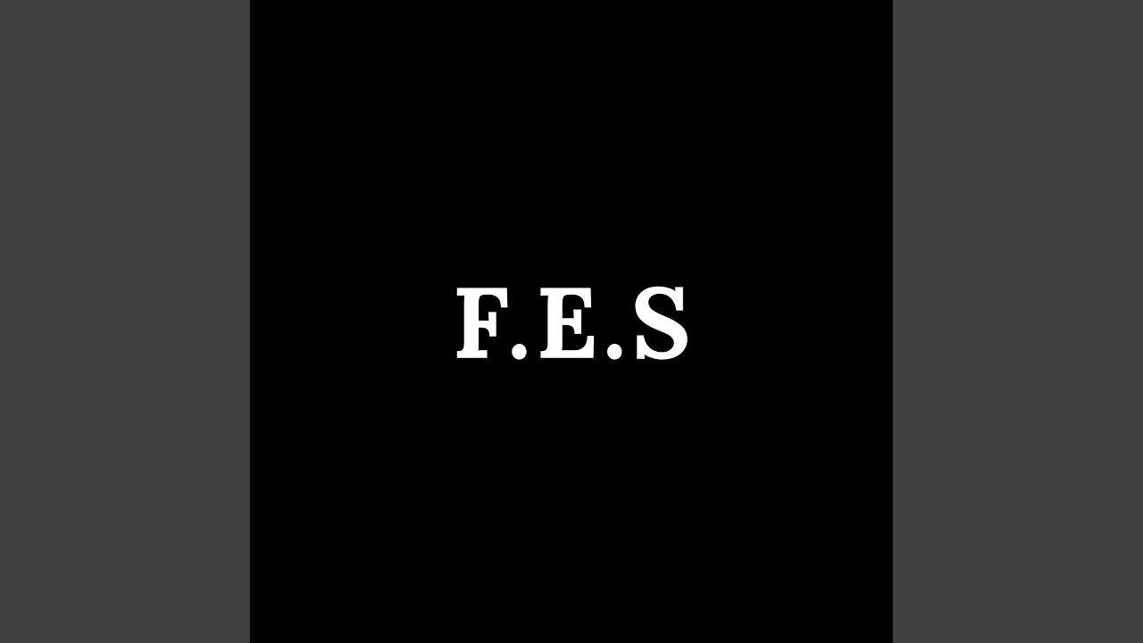 F.E.S