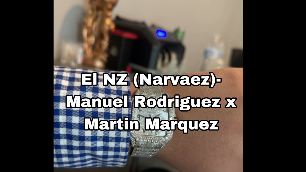 EL NZ- Manuel Rodriguez X Martin Marquez