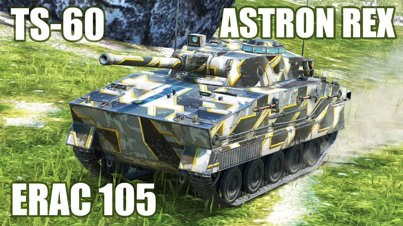 ERAC 105 Proto, TS-60 & ASTRON Rex ● WoT Blitz