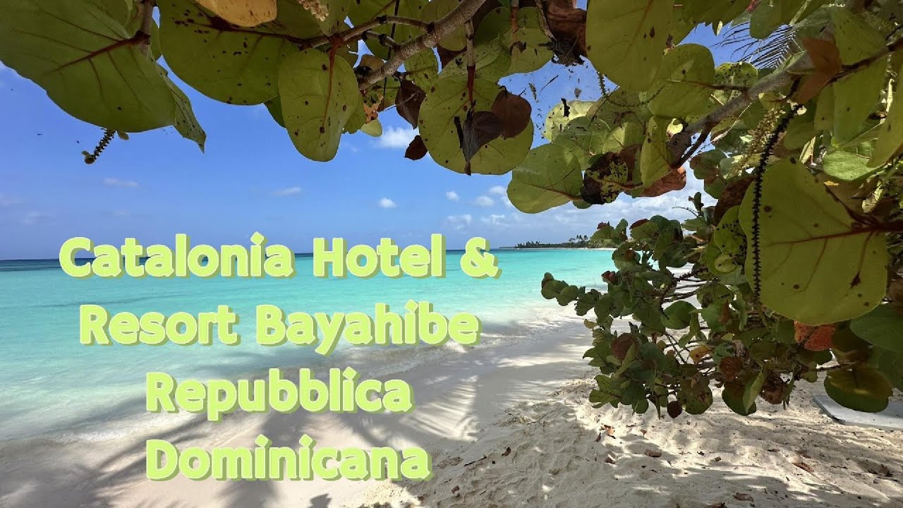 CATALONIA BAYAHIBE DOMINICANA REPUBLIC