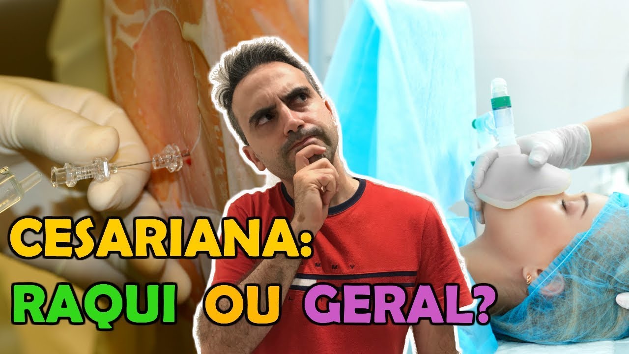 POR QUE NÃO SE FAZ ANESTESIA GERAL PARA CESARIANA???