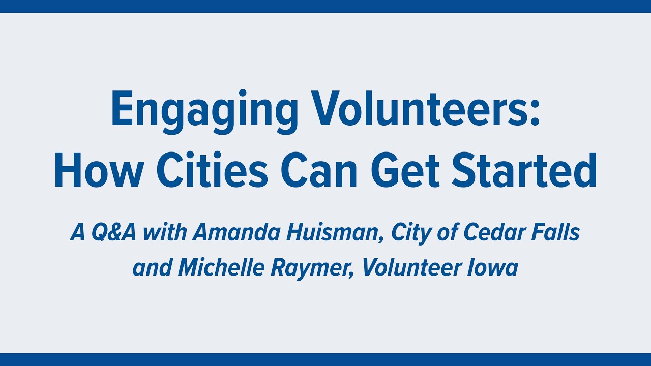 Engaging Volunteers: How Cities Can Get Started