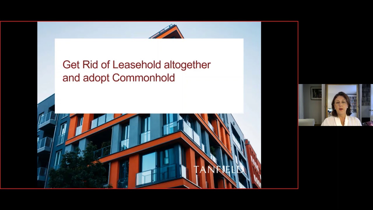 7. Reform is in the Air – What’s proposed for Leasehold