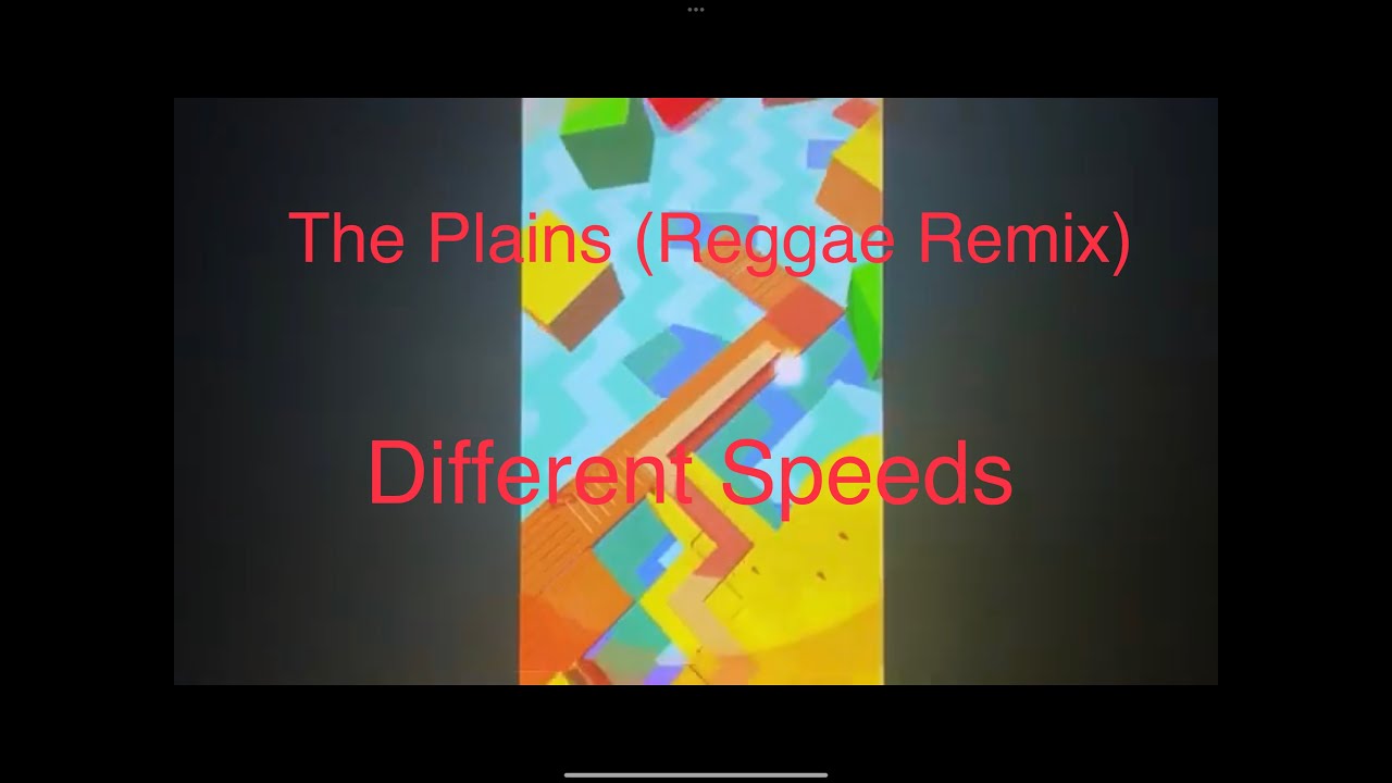 Dancing Line The Plains (Reggae Remix) - Different Speeds (50%-10000%)