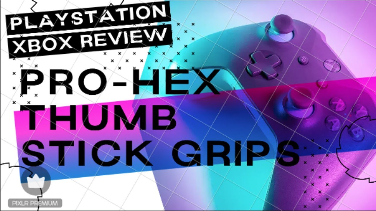Pro-Hex Thumb Stick Grips | Review