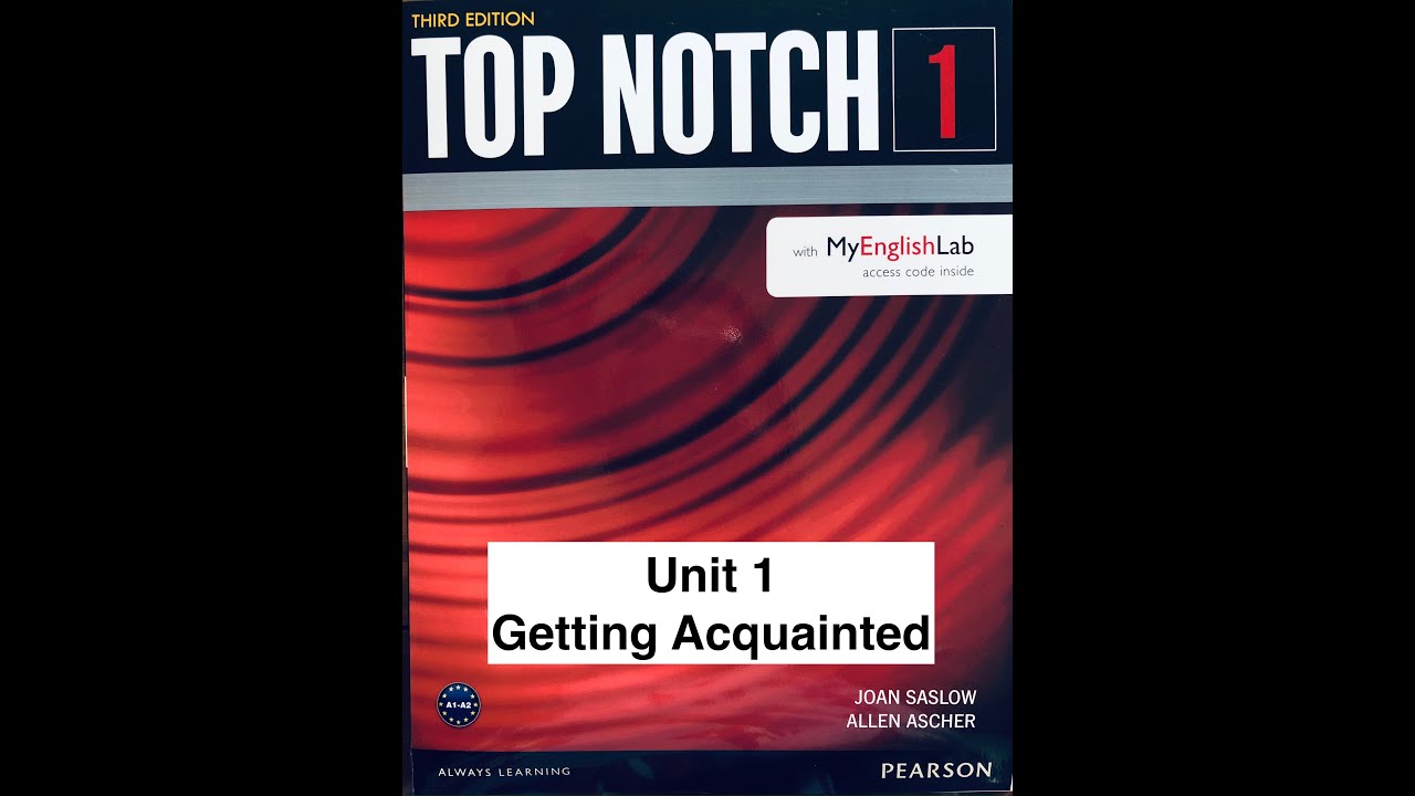 Top Notch 1 audio - Unit 1 (With book)