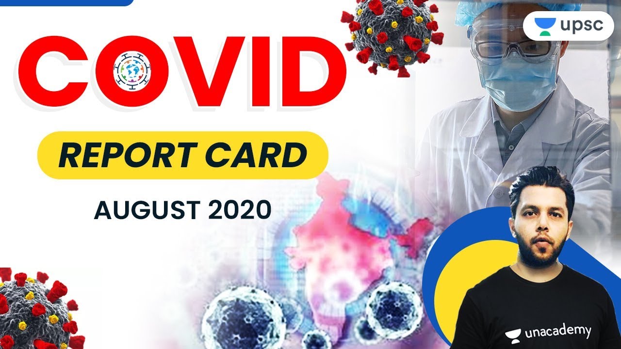COVID Report Card (Aug 2020) with Siddharth Sir