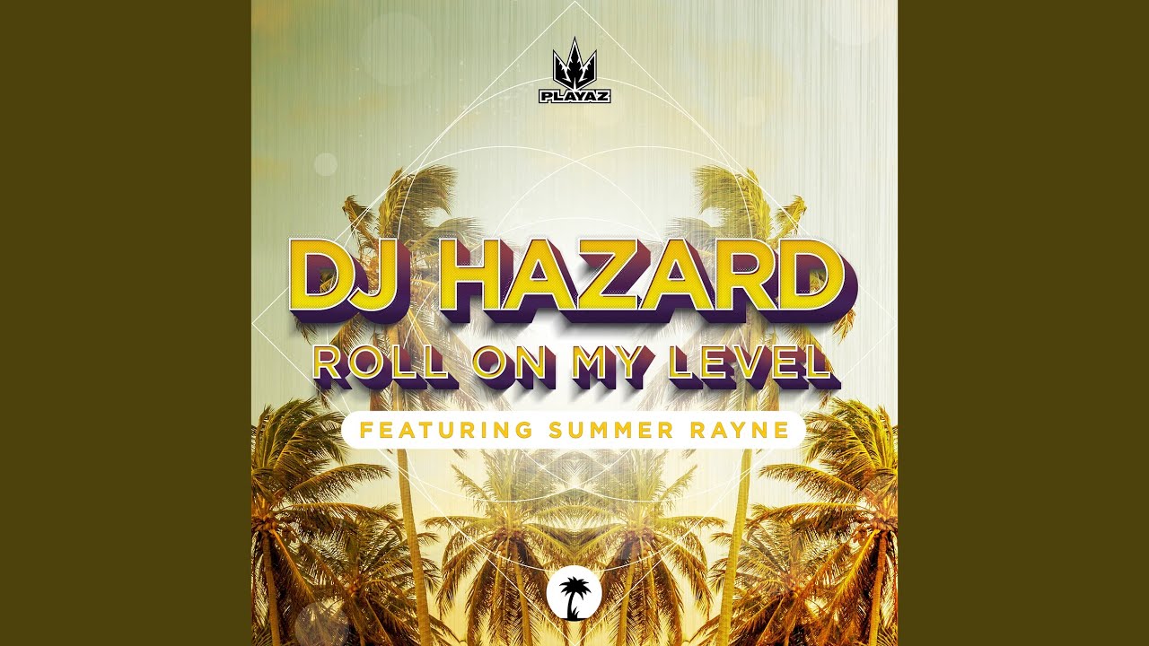 Roll On My Level (Extended)