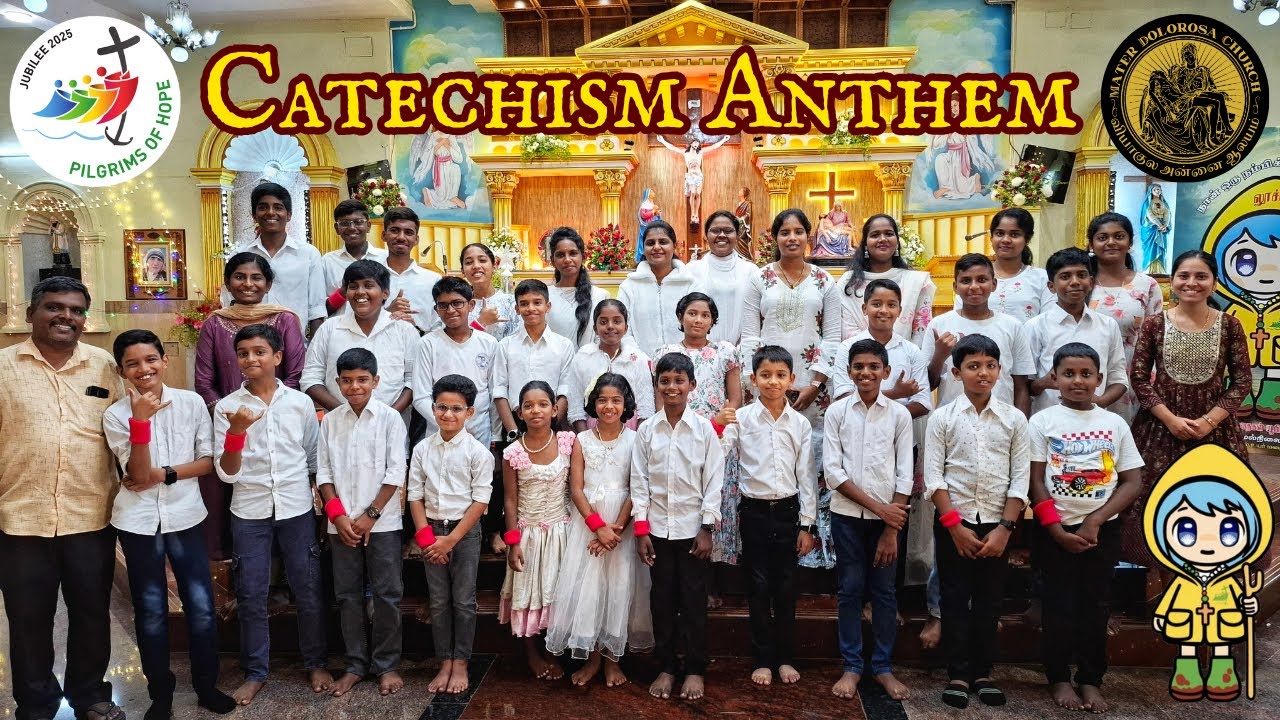 Catechism Anthem By Catechism Children | Jubilee 2025 | Catechism Jubilee | Mater Dolorosa Church