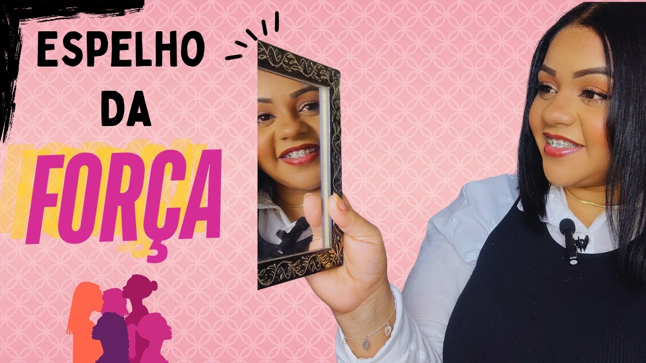 DINÂMICA: ESPELHO DA FORÇA ESPECIAL : MULHER FORTE  #encontrodemulheres #dinamica #mulherforte