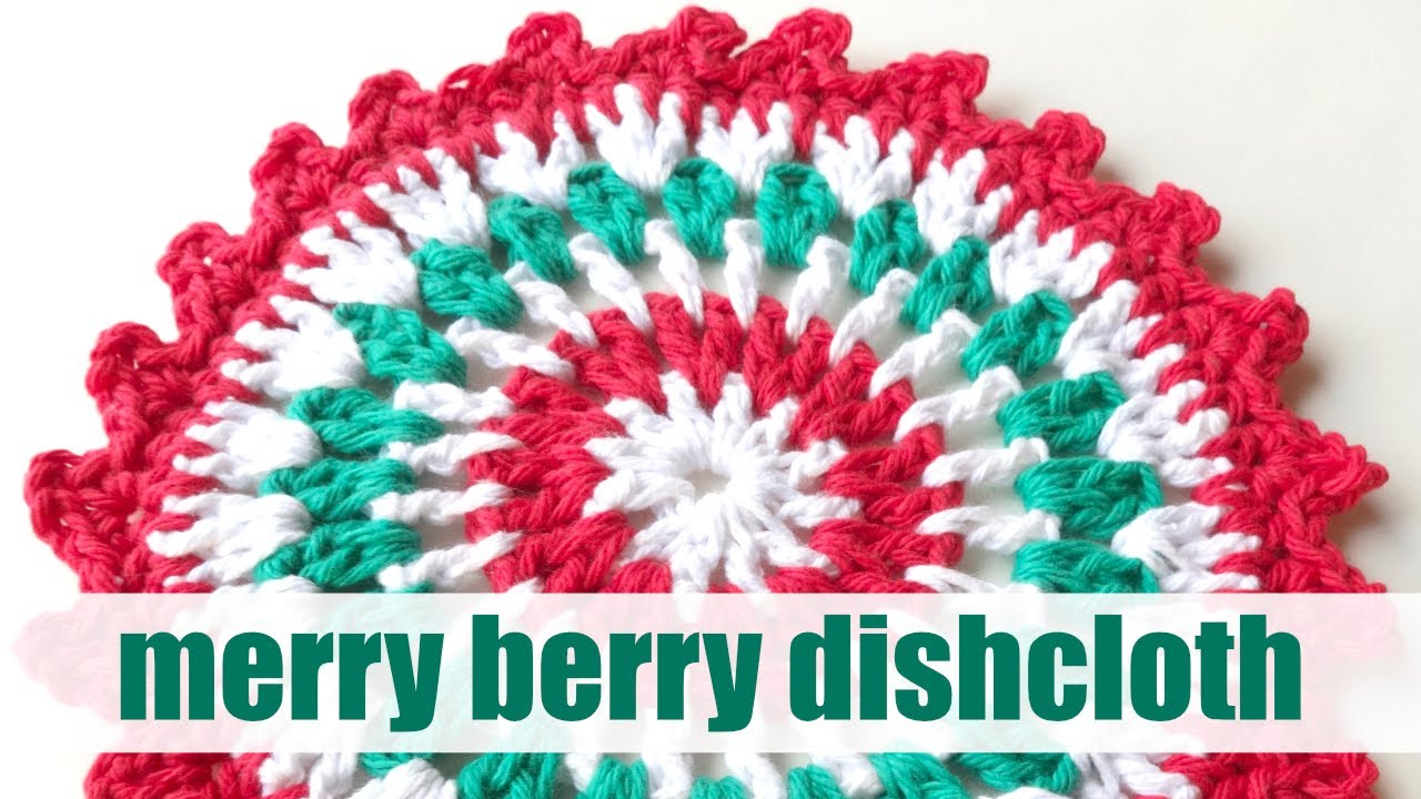 How To Crochet the Merry Berry Dishcloth