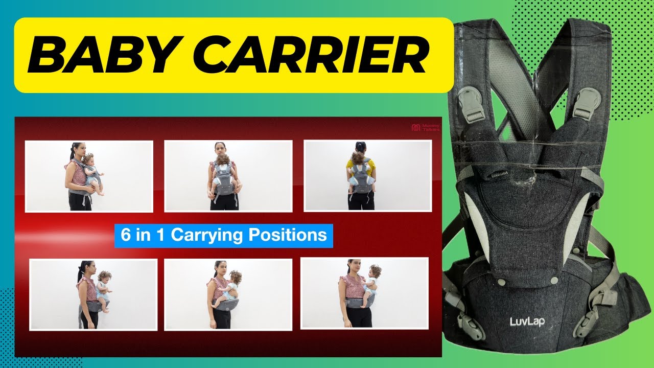 6 IN 1 BABY CARRIER | LUVLAP COMFY PLUS BABY CARRIER | Mommy Talkies