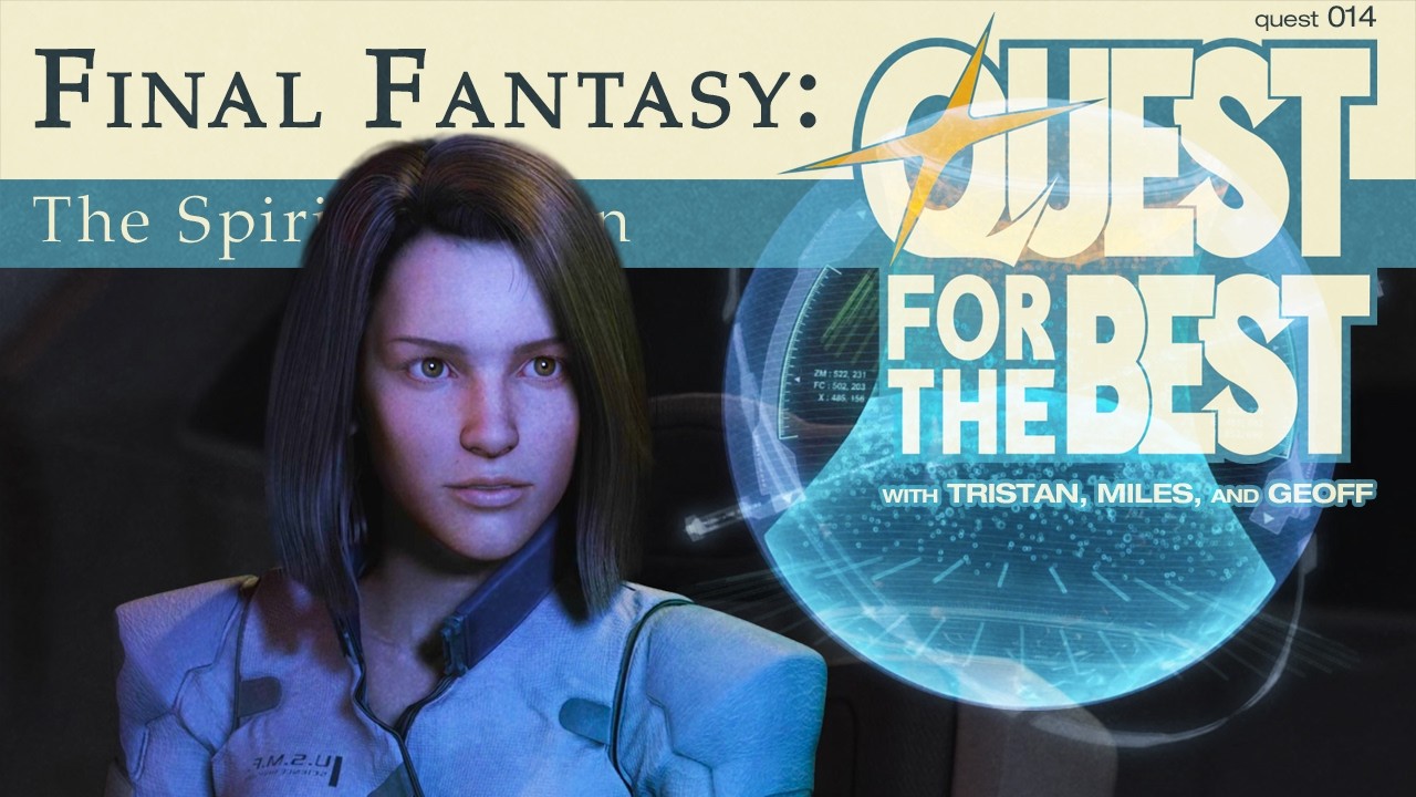 Two Uncanny Thumbs Up | #finalfantasy #spiritswithin | Quest 014