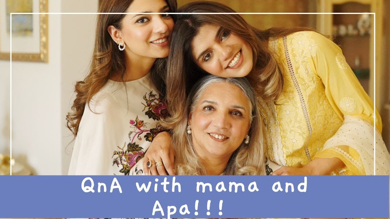 MERI SHAADI PEHLAY KYON HOI? QnA WITH MAMA & APA
