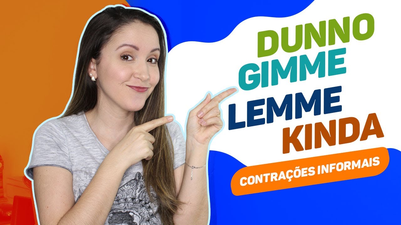 10 CONTRAÇÕES INFORMAIS EM INGLÊS