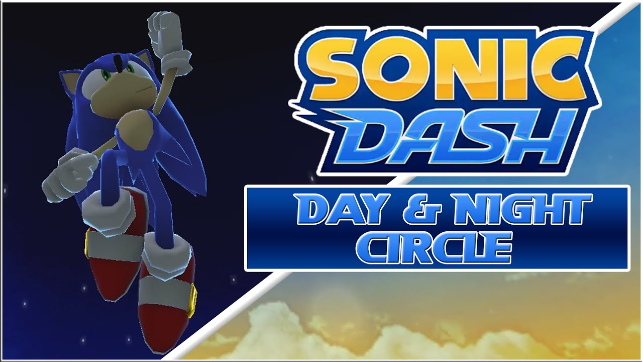 Sonic Dash [PC / Version 2.0.5] - Day & Night Circle Showcase