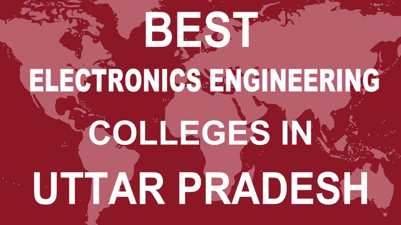 Best Electronics Engineering Colleges in Uttar Pradesh