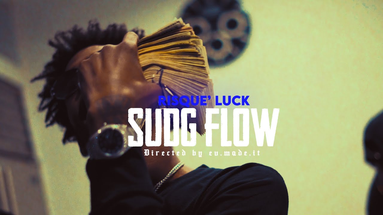 Risque' Luck - SUDG FLOW (Official Music Video) Shot by @ev.made.it