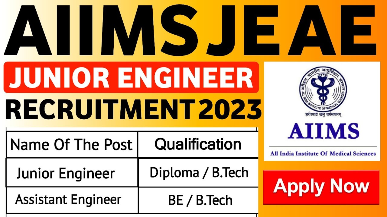 AIIMS JE AE Recruitment 2023 | Junior Engineer Recruitment 2023 | Junior Engineer Vacancy 2023 JE AE