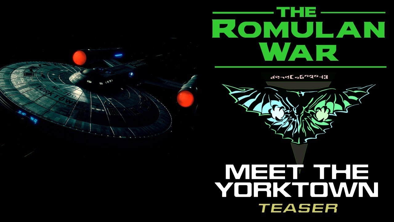 THE ROMULAN WAR II Teaser: Meet the Yorktown