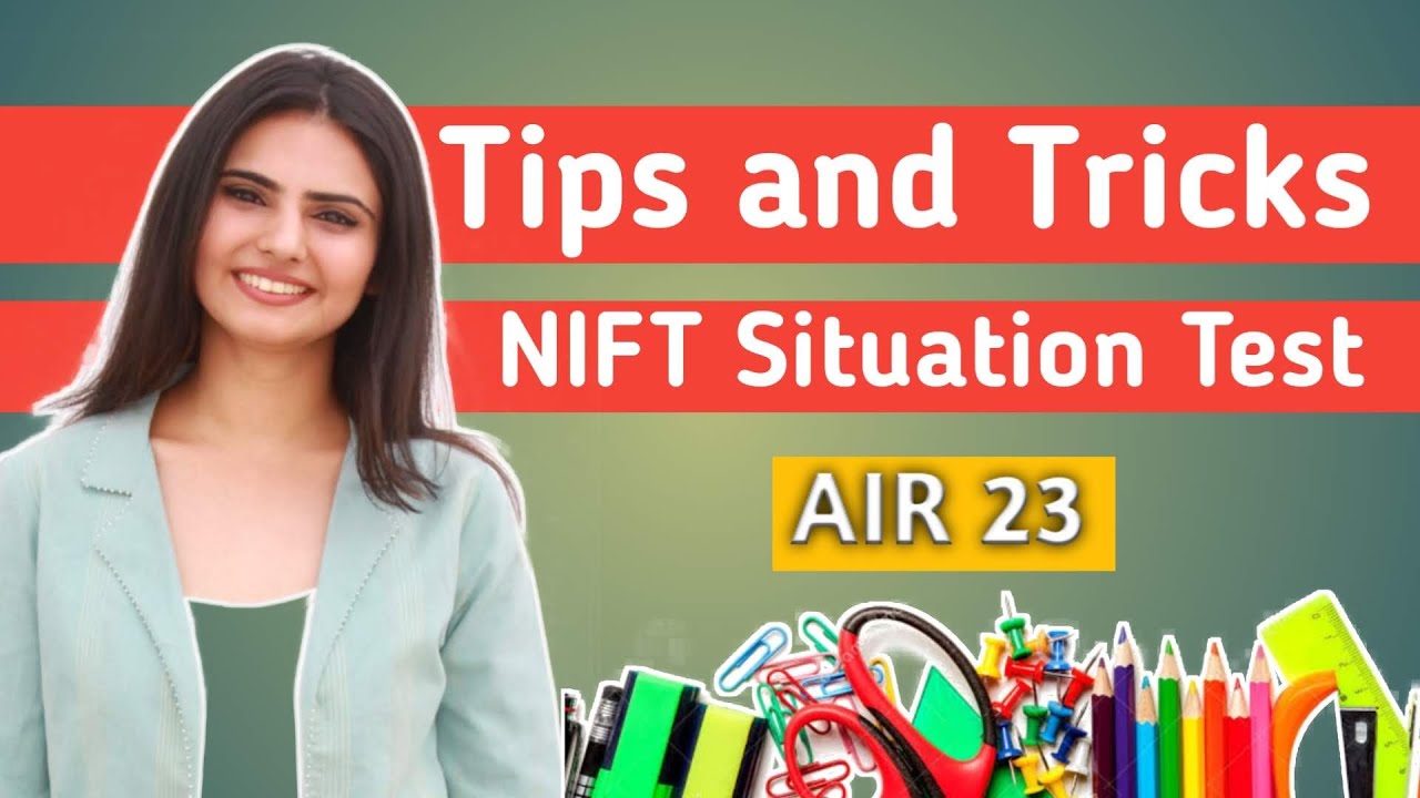 TIPS and TRICKS for NIFT SITUATION TEST 2021 that no one tells you |Do's and Do Nots To Keep In Mind